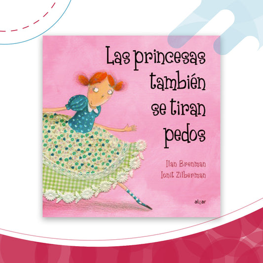 Las princesas también se tiran pedos